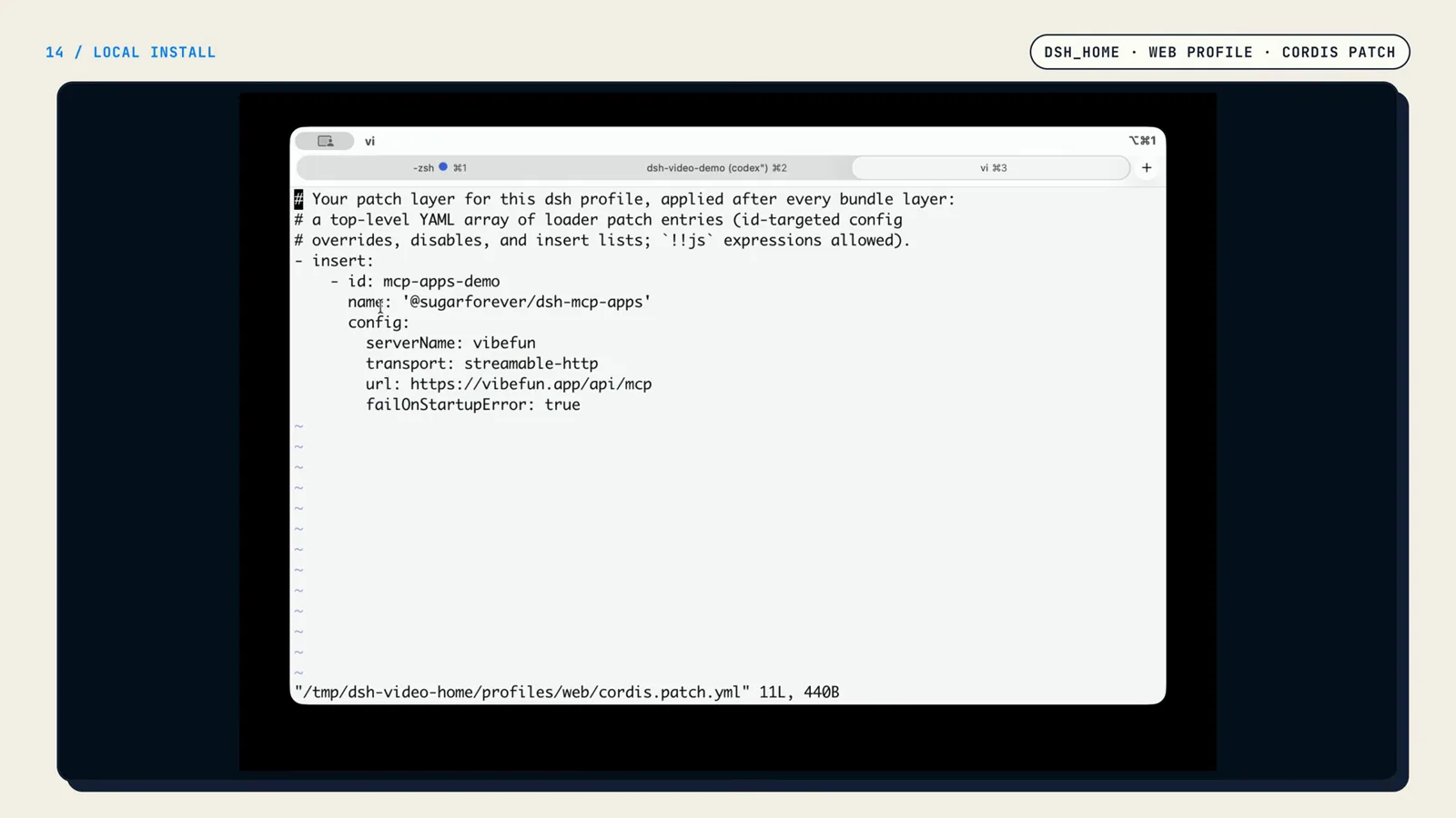 cordis.patch.yaml of a DSH web profile edited in vi, inserting @sugarforever/dsh-mcp-apps with serverName, streamable-http transport, and failOnStartupError cordis.patch.yaml of a DSH web profile edited in vi, inserting @sugarforever/dsh-mcp-apps with serverName, streamable-http transport, and failOnStartupError