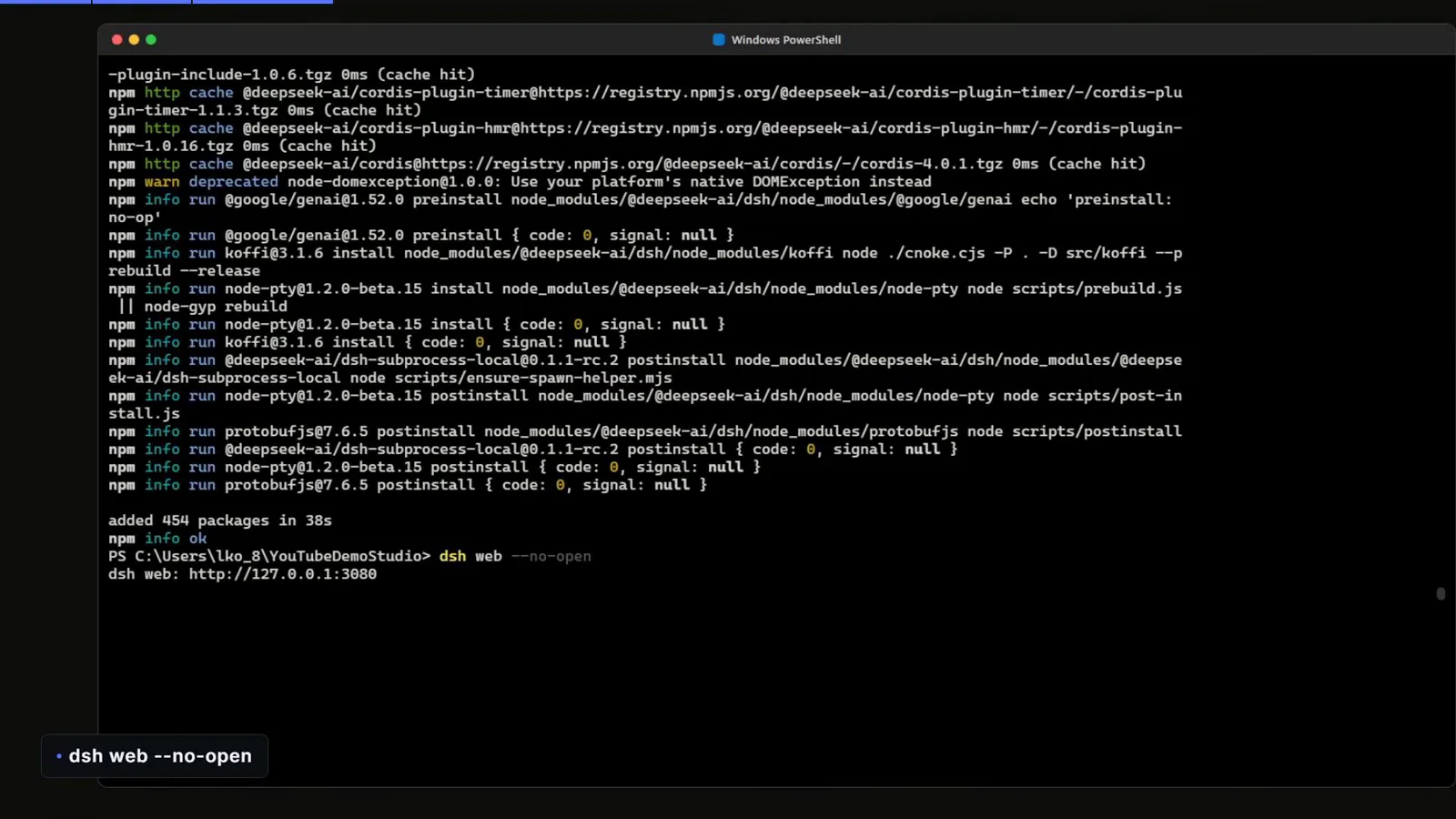 PowerShell showing added 454 packages and dsh web: http://127.0.0.1:3080 after DeepSeek Harness finishes installing on Windows PowerShell showing added 454 packages and dsh web: http://127.0.0.1:3080 after DeepSeek Harness finishes installing on Windows