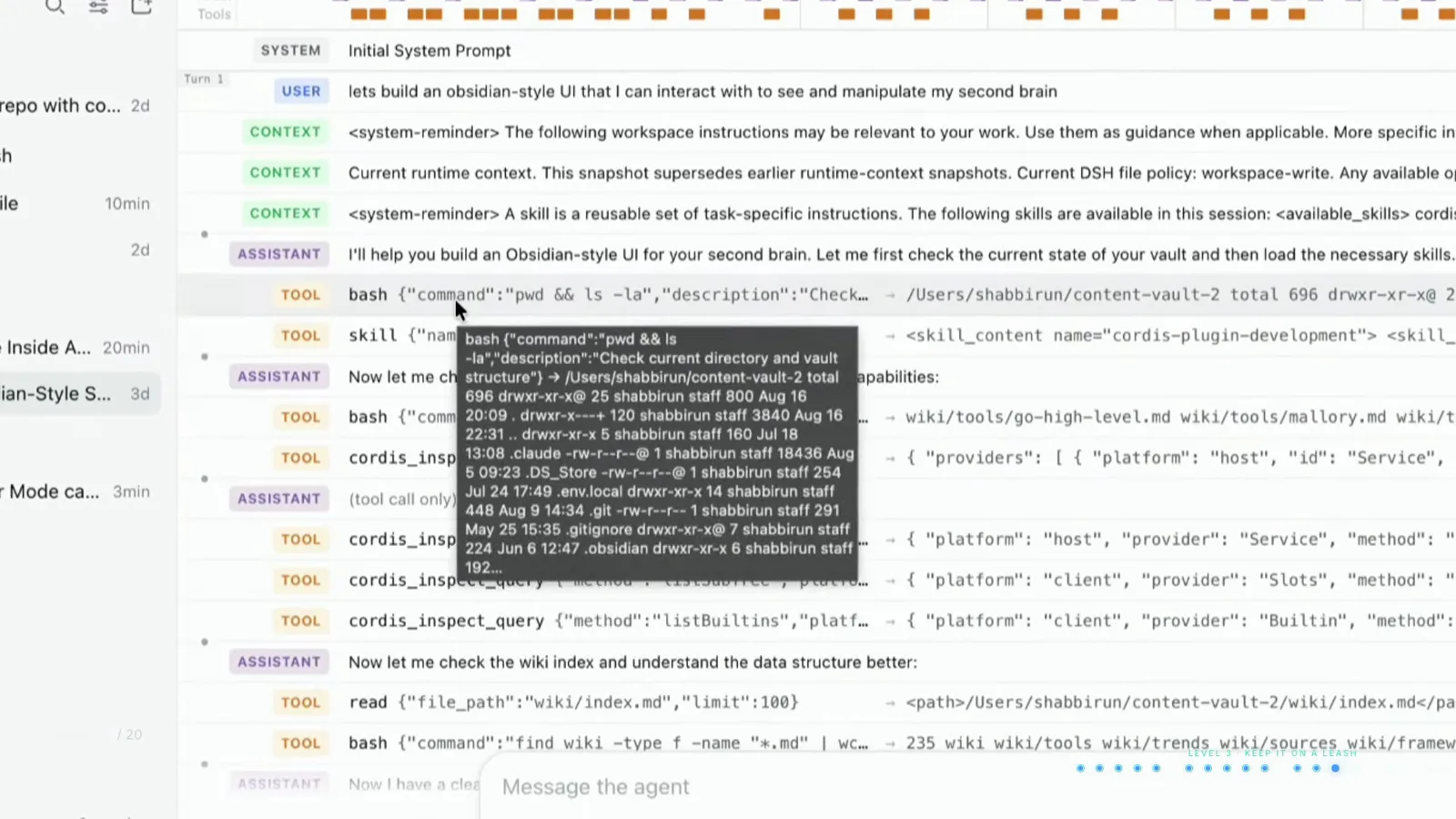 Zoomed DSH trajectory from an earlier session listing SYSTEM, USER and CONTEXT rows plus a long run of TOOL calls.
