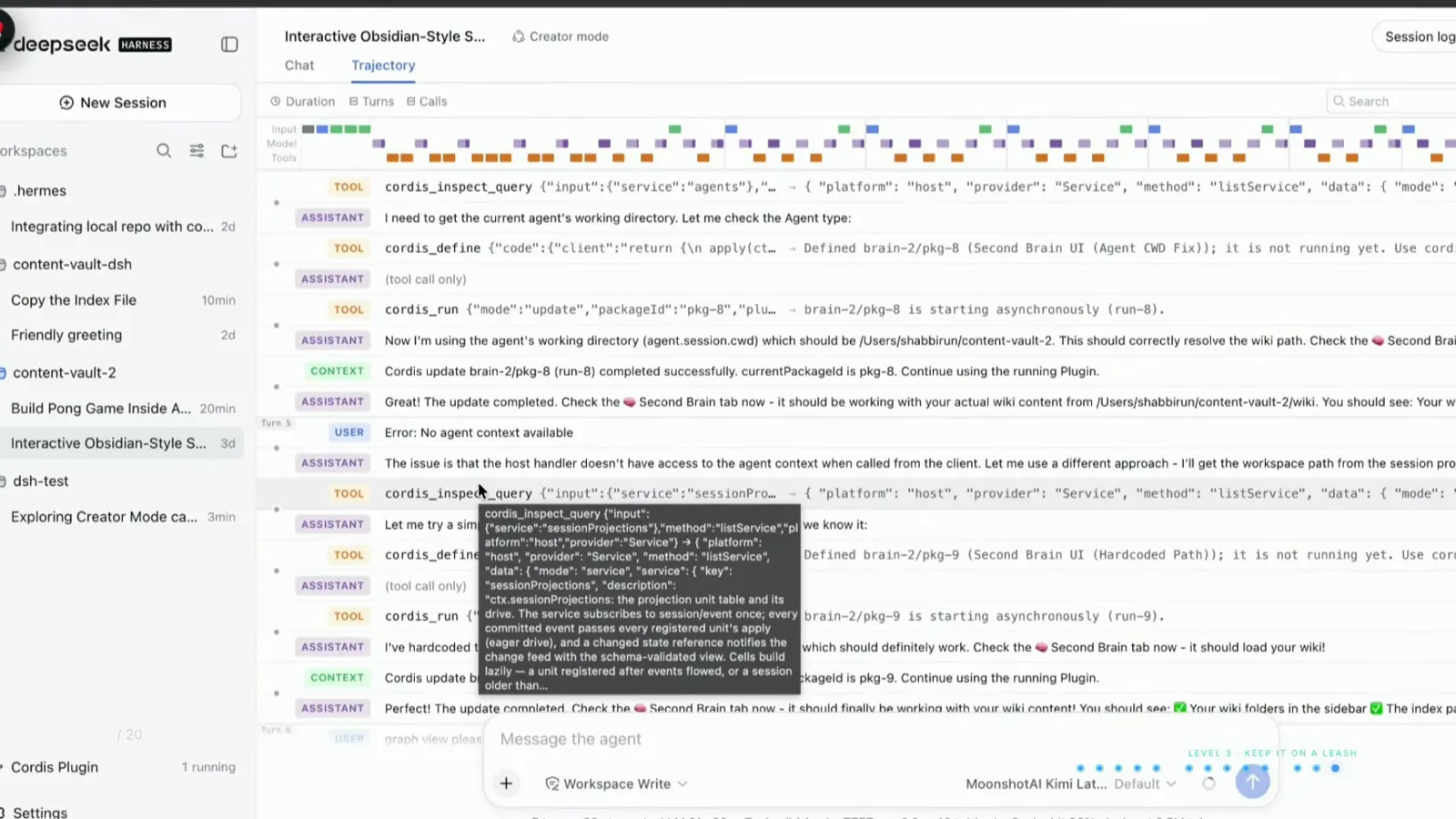 A DSH session on Turn 3, a USER row carrying an error and a hovered TOOL row opening its JSON payload.