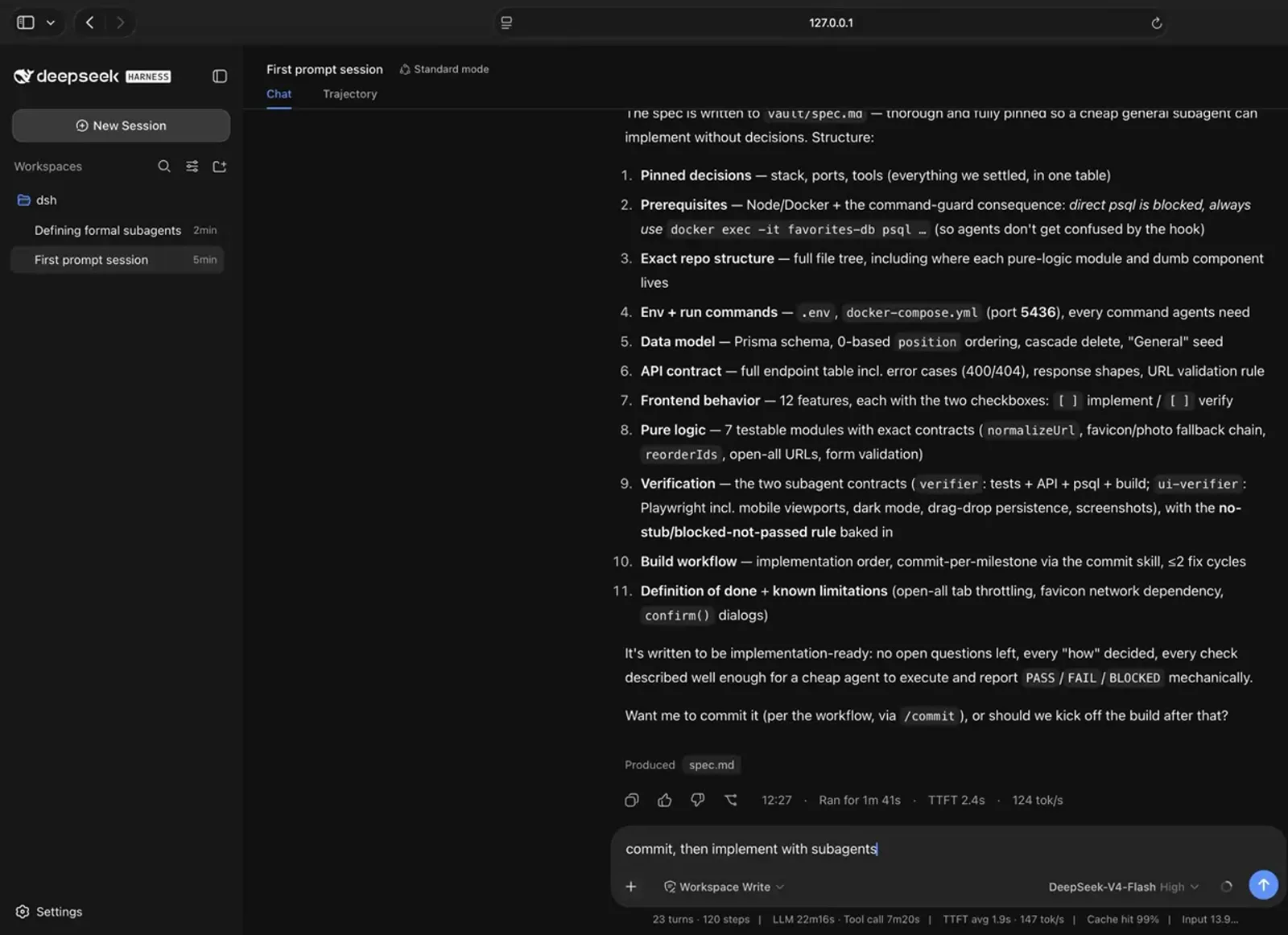 DeepSeek Harness summarizes the eleven-section spec above the typed prompt: commit, then implement with subagents. DeepSeek Harness summarizes the eleven-section spec above the typed prompt: commit, then implement with subagents.